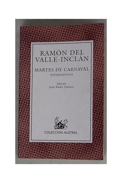 Martes de carnaval esperpentos